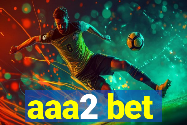 aaa2 bet